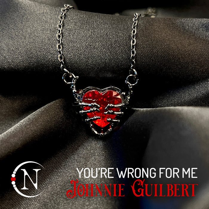 You're Wrong For Me Holiday 2026 Necklace by Johnnie Guilbert ~ Limited Edition