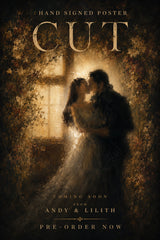 Hand Signed Andy & Lilith Cut Poster 50% OFF with Any 2 Pieces CODE: CUT50