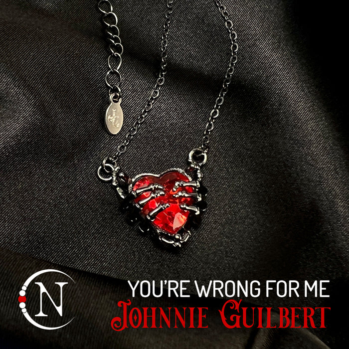 You're Wrong For Me Holiday 2026 Necklace by Johnnie Guilbert ~ Limited Edition